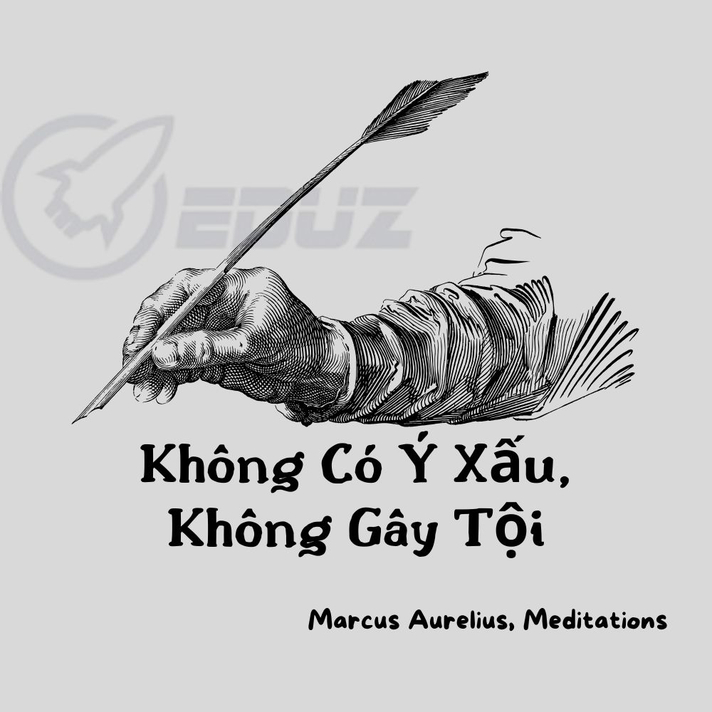 Không Có Ý Xấu, Không Gây Tội – Eduz